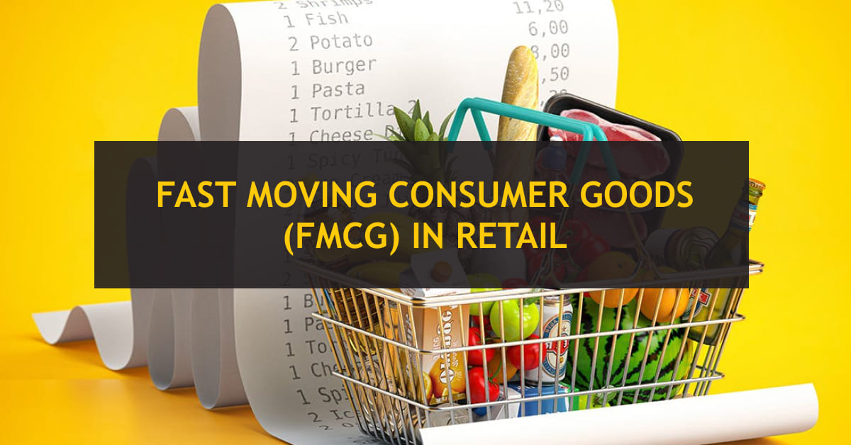 FMCG Full Form in Retail: Comprehensive Insights - Indian Retailer